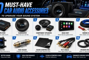 10 Must-Have Car Audio Accessories to Upgrade Your Sound System