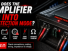 Why does the amplifier go into protection mode